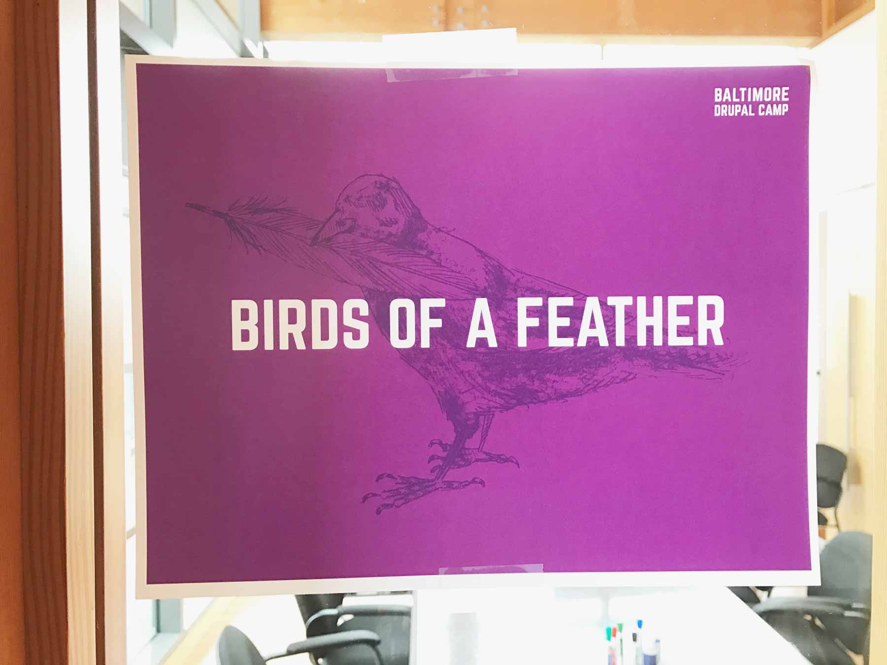 Birds of Feather sign at Baltimore Drupal camp with raven illustration
